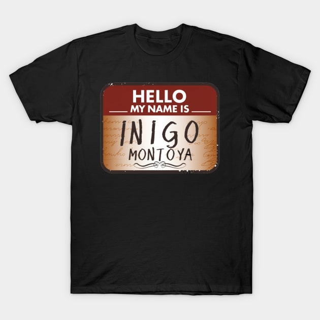 Inigo Montoya T-Shirt by Jason's Finery